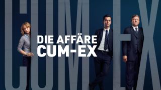 Image for Die Affäre Cum-Ex | deutsch-dänische Comedy-Dramaserie